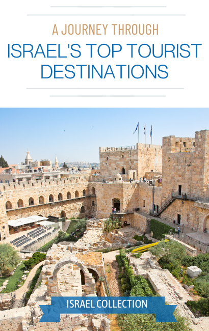 Israel’s Top Tourist Destinations